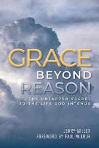 Grace Beyond Reason