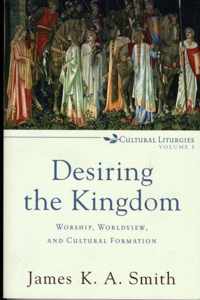 Desiring The Kingdom