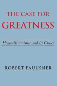 The Case for Greatness