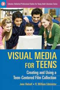 Visual Media for Teens