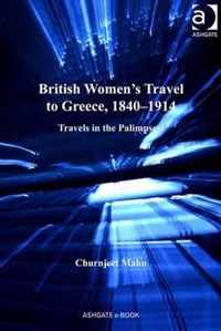 British Women's Travel to Greece, 1840-1914