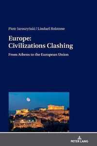 Europe: Civilizations Clashing