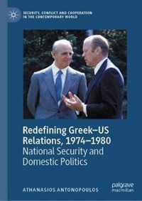 Redefining Greek-US Relations, 1974-1980