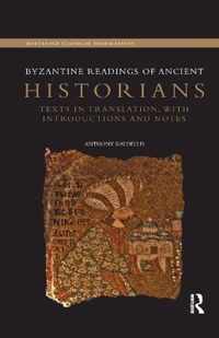 Byzantine Readings of Ancient Historians