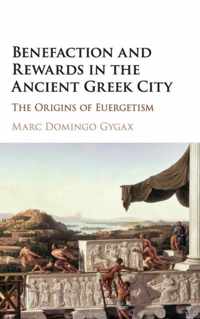 Benefaction & Rewards Ancient Greek City