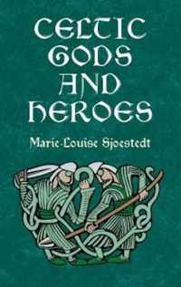 Celtic Gods and Heroes