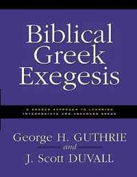 Biblical Greek Exegesis