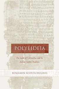 Polyeideia - The Iambi of Callimachus & the Archaic Iambic Tradition