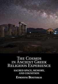 The Cosmos in Ancient Greek Religious Experience