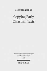 Copying Early Christian Texts