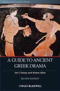 Guide To Ancient Greek Drama 2nd Ed