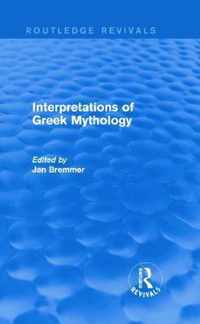 Interpretations of Greek Mythology (Routledge Revivals)