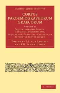 Cambridge Library Collection - Classics Corpus Paroemiographorum Graecorum