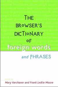 The Browser's Dictionary of Foreign Words and Phrases