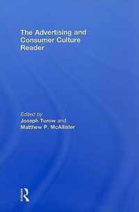 The Advertising and Consumer Culture Reader