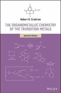 The Organometallic Chemistry of the Transition Metals