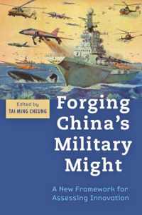 Forging Chinas Military Might