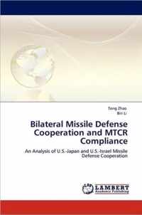 Bilateral Missile Defense Cooperation and MTCR Compliance