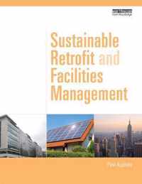 Sustainable Retrofit and Facilities Management