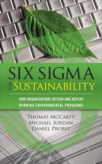 Six Sigma for Sustainability