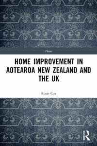 Home Improvement in Aotearoa New Zealand and the UK