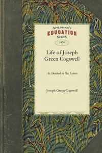 Life of Joseph Green Cogswell