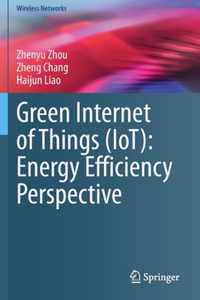 Green Internet of Things IoT Energy Efficiency Perspective