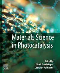 Materials Science in Photocatalysis