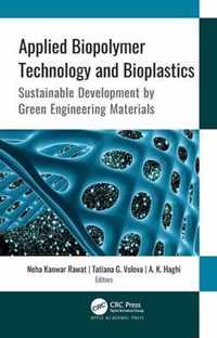 Applied Biopolymer Technology and Bioplastics