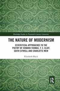 The Nature of Modernism