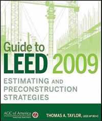 Guide to LEED 2009 Estimating and Preconstruction Strategies