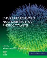 Chalcogenide-Based Nanomaterials as Photocatalysts