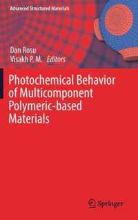 Photochemical Behavior of Multicomponent Polymeric based Materials