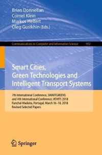 Smart Cities, Green Technologies and Intelligent Transport Systems