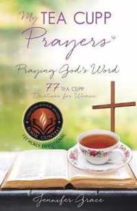 My TEA CUPP Prayers