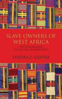 Slave Owners of West Africa