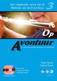 OP AVONTUUR voor dwarsfluit deel 3. Incl. 2 cd's die ook gedownload kunnen worden. Langzaam en normaal tempo. fluit, methode, meespeel cd, begeleidings-cd, muziekboek, leerboek, play-along