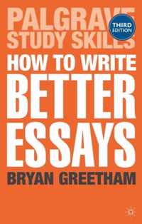 How to Write Better Essays