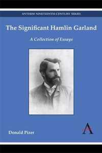 The Significant Hamlin Garland