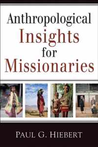 Anthropological Insights for Missionaries