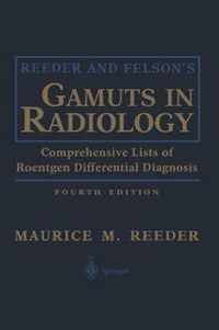 Reeder and Felson's Gamuts in Radiology