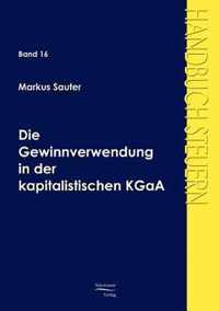 Die Gewinnverwendung in der kapitalistischen KGaA