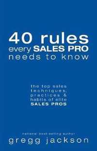 40 Rules Every Sales Pro Needs To Know