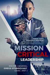 Mission Critical Leadership