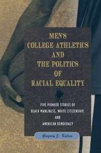 Men's College Athletics and the Politics of Racial Equality