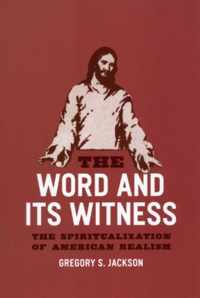 The Word and Its Witness