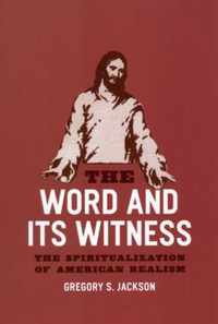 The Word and Its Witness