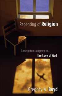 Repenting of Religion