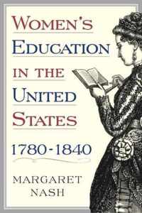 Women's Education in the United States, 1780-1840