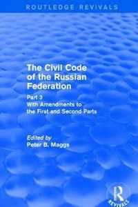 Civil Code of the Russian Federation: Pt. 3: With Amendments to the First and Second Parts